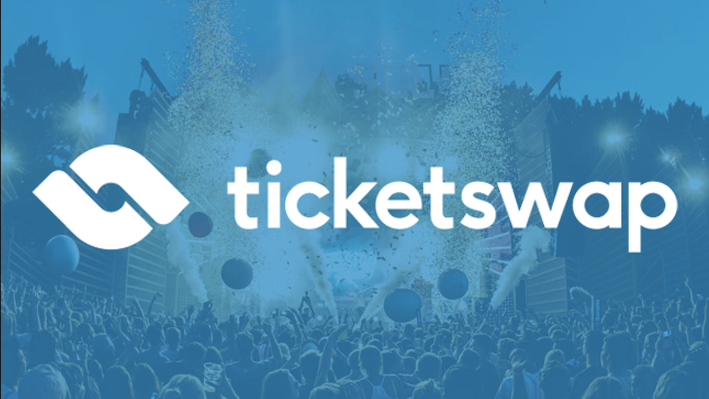 Ticketswap: Tus eventos favoritos a precios que sí te molan
